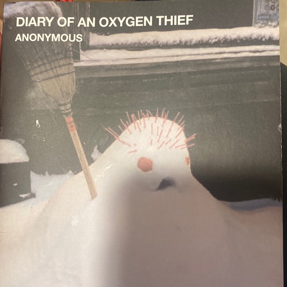 Diary of An Oxygen Thief